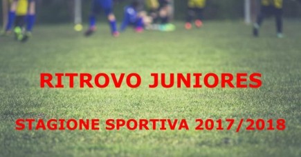Ritrovo JUNIORES stagione sportiva 2017/2018